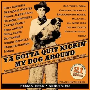 image of Various Artists - Ya Gotta Quit Kickin' My Dog Around CD Album - Used