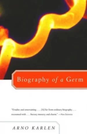 Image of Biography of a Germ by Arno Karlen