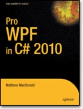 Image of Pro Wpf in C Hash 2010 by Matthew Macdonald Paperback