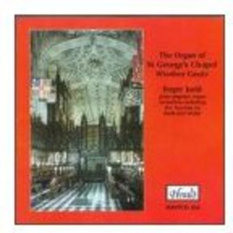 Image of Roger Judd - Organ of St. George's Chapel Windsor Castle CD Album - Used