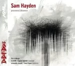 Image of Sam Hayden: Presence/Absence (Music CD)