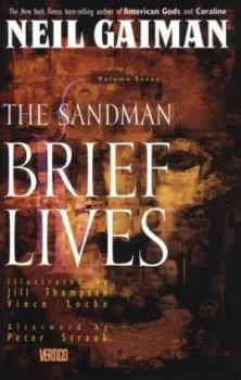 Image of Brief Lives by Neil Gaiman and Jill Thompson and Vince Locke and Dick Giordano and Todd Klein and Danny Vozzo Paperback