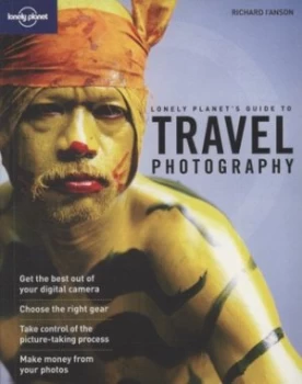 Image of Lonely Planets Guide to Travel Photography by Richard Ianson Paperback