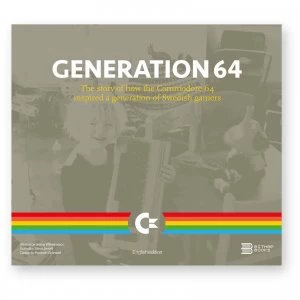 Image of Bitmap Books Generation 64 - How the Commodore 64 Inspired A Generation of Swedish Gamers