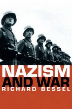 Image of Nazism and War by Richard Bessel Hardback