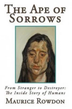 Image of Ape of Sorrows by Rowdon Maurice Rowdon Paperback