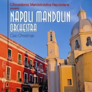 image of Ciao Christmas by Napoli Mandolin Orchestra CD Album