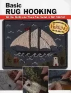 Image of basic rug hooking all the skills and tools you need to get started