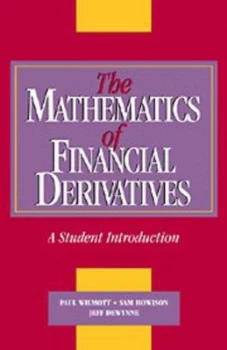 Image of The Mathematics of Financial Derivatives by Paul Wilmott Paperback