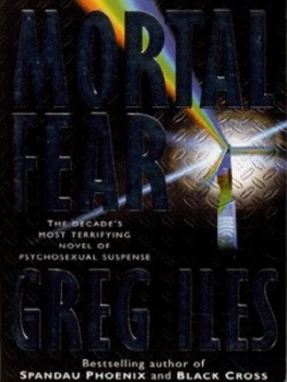 Image of Mortal Fear by Greg Iles Book