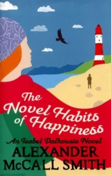 Image of The Novel Habits of Happiness by Alexander Mccall Smith Hardback