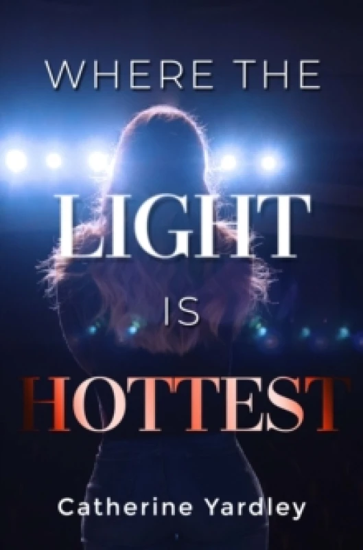 Image of Where the Light is Hottest Paperback / softback