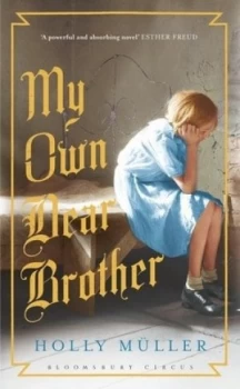 Image of My Own Dear Brother by Holly Mller Hardback