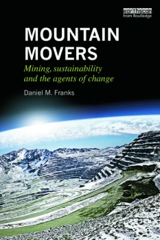Image of Mountain MoversMining Sustainability and the Agents of Change