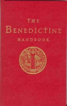 Image of The Benedictine Handbook by Anthony Marett-Crosby Hardback