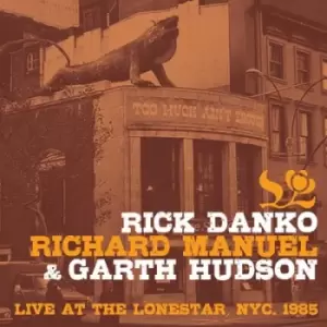 image of Live at the Lone Star 1985 by Danko, Manuel & Hudson CD Album