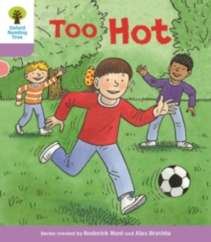 Image of Paul Shipton Oxford Reading Tree Biff, Chip and Kipper Stories Decode and Develop: Level 1+: Too Hot Book Multi unisex