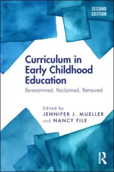 Image of Curriculum in Early Childhood EducationRe-examined Reclaimed Renewed