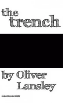 Image of The Trench by Oliver Lansley Book