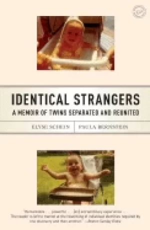 Image of identical strangers a memoir of twins separated and reunited