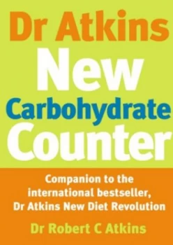 Image of Dr Atkins New Carbohydrate Counter by Robert C Atkins Paperback