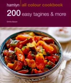 Image of 200 Easy Tagines and More by Ghillie Basan Paperback