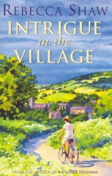 Image of Intrigue in the Village by Rebecca Shaw Paperback