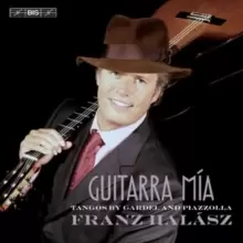 Image of Guitarra Mia: Tangos By Gardel and Piazzolla
