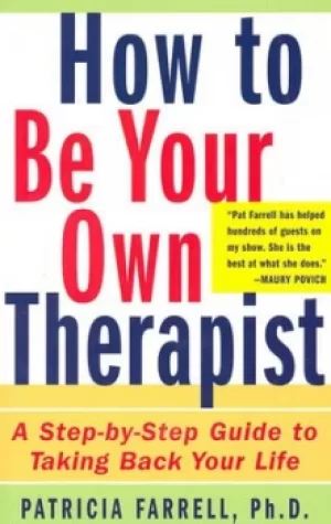 Image of How to be your own therapist by Patricia Farrell