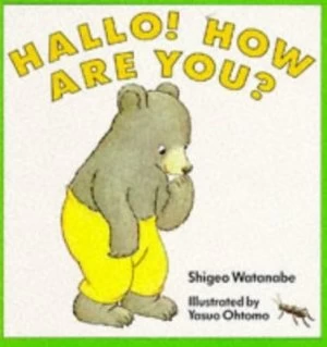 Image of Hallo How Are You by Shigeo Watanabe and Yasuo Otomo Paperback