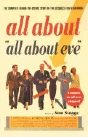 Image of all about all about eve the complete behind the scenes story of the bitchie