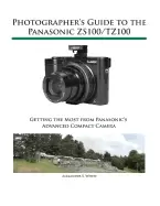 Image of photographers guide to the panasonic zs100 tz100
