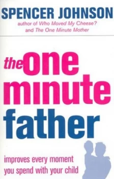 Image of The One Minute Father by Spencer Johnson Book