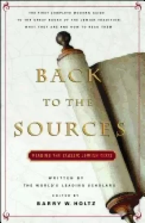 Image of back to the sources reading the classic jewish texts