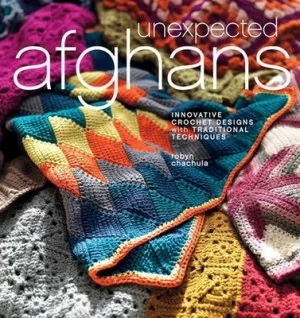 Image of Unexpected afghans by Robyn Chachula