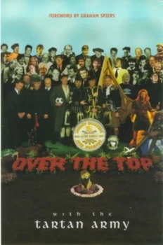 Image of Over the Top with the Tartan Army by Andrew Mcarthur Paperback