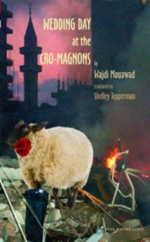 Image of Wedding Day at the Cro-Magnons by Wajdi Mouawad Paperback