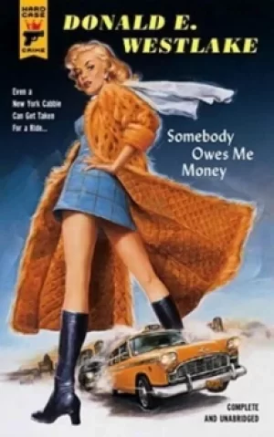 Image of Somebody Owes Me Money by Donald E. Westlake