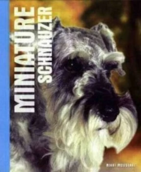 Image of Miniature Schnauzer by Nikki Moustaki Hardback