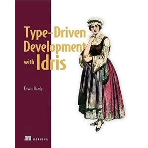 Image of Type-driven Development with Idris by Edwin Brady (Paperback, 2016)