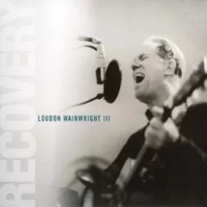 Image of Recovery by Loudon Wainwright III CD Album