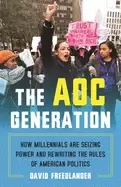 Image of aoc generation how millennials are seizing power and rewriting the rules of