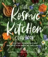 Image of kosmic kitchen cookbook everyday herbalism and recipes for radical wellness