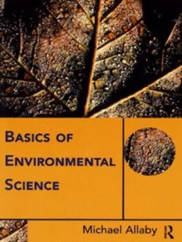 Image of Basics of Environmental Science by Michael Allaby Paperback
