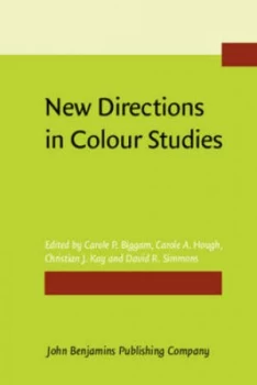Image of New Directions in Colour Studies by Carole P. Biggam Hardback