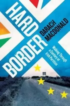 Image of Hard border by Darach MacDonald