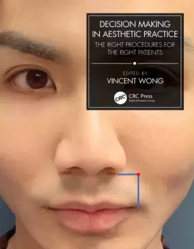 Image of Decision Making in Aesthetic PracticeThe Right Procedures for the Right Patients