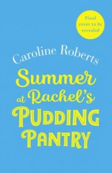 Image of Summer at Rachels Pudding Pantry by Caroline Roberts