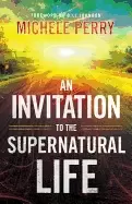 Image of invitation to the supernatural life