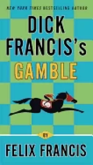 Image of dick franciss gamble
